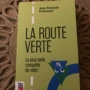 À la rencontre des fondateurs de la Route verte